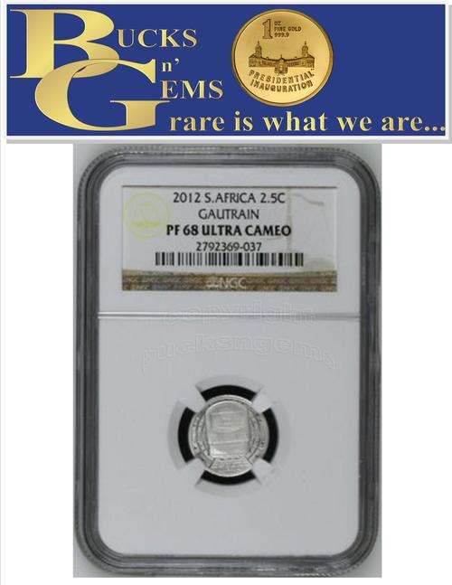 TICKEY - 2012 SILVER 2.5 CENT - GAUTRAIN PF68 ULTRA CAMEO NGC GRADED RARE