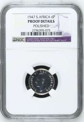1947 UNION 6 PENCE ** PROOF DETAILS**  - NGC GRADE
