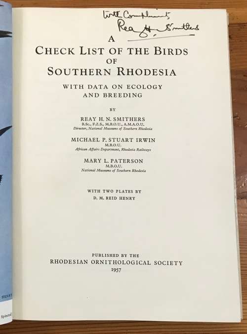 CHECK LIST of the BIRDS of SOUTHERN RHODESIA REAY SMITHERS DATA on ECOLOGY and BREEDING signed!!!