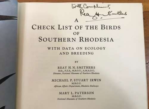 CHECK LIST of the BIRDS of SOUTHERN RHODESIA REAY SMITHERS DATA on ECOLOGY and BREEDING signed!!!