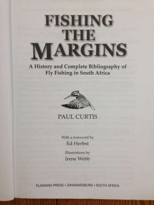 BOOK=FISHING THE MARGINS=FLY FISHING SOUTH AFRICA=PAUL CURTIS=2005.