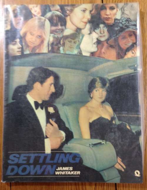 BOOK SETTLING DOWN JAMES WHITAKER LADY DIANA and PRINCE CHARLES 1981 SOFTCOVER.