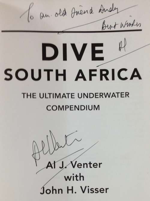 DIVE SOUTH AFRICA AL J. VENTER JOHN VISSER ULTIMATE UNDERWATER COMPENDIUM 2008 SHARKS signed book