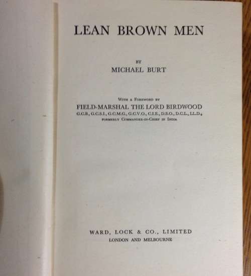 LEAN BROWN MEN MICHAEL BURT 1942 WORLD WAR TWO WWII FIELD MARSHALL THE LORD BIRDWOOD BOOK 317 pages.