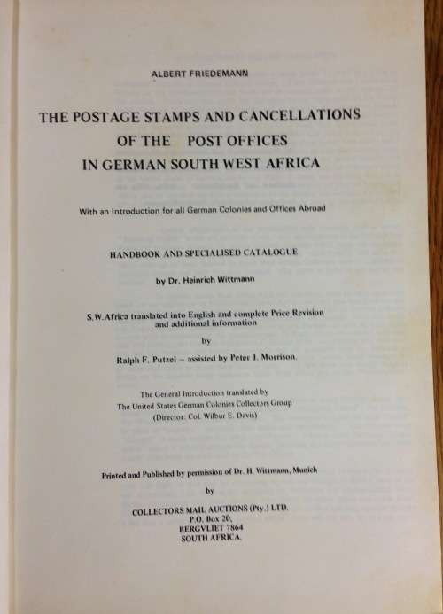 CATALOGUE=HANDBOOK=POSTAGE STAMPS and CANCELLATIONS of the POST OFFICES of GERMAN SOUTH WEST AFRICA.