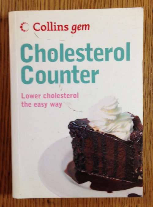 CHOLESTROL COUNTER COLLINS GEM KATE SANTON 2007 Understanding tips advise foods graphs lots of info!
