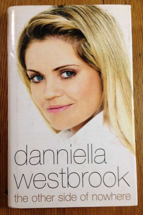 DANIELLA WESTBROOK the other side of nowhere Hodder and Stoughton 2006 Hardcover.