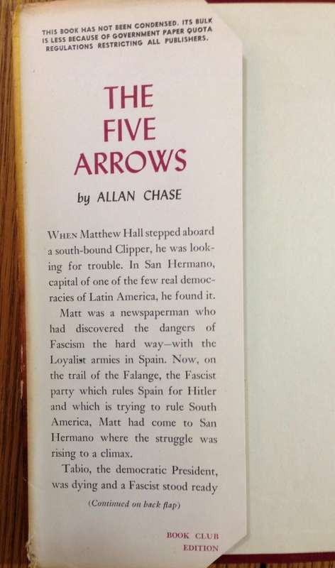 THE FIVE ARROWS NOVEL ALLAN CHASE 1945 HIGH INTRIGUE in SOUTH AMERICA.