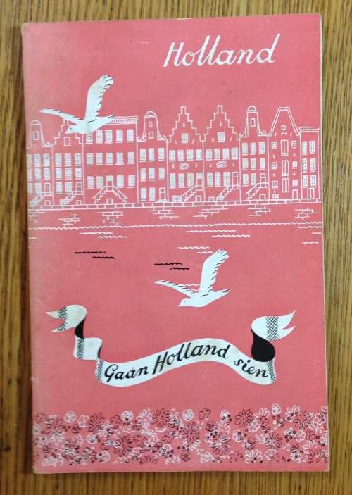HOLLAND GAAN HOLLAND SIEN AFRIKAANS TRAVEL NETHERLANDS EUROPE.