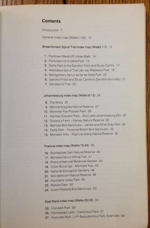 52 DAYWALKS in and around Johannesburg and Pretoria GAUTENG RSA Brendan Ryan 107 pages.