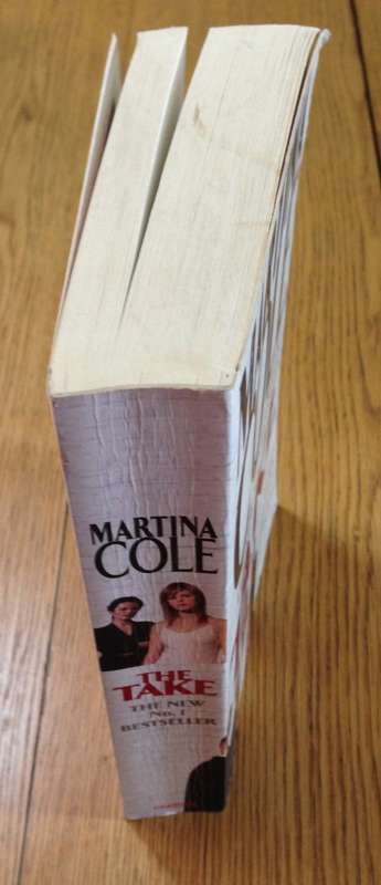 THE TAKE MARTINA COLE 2005 SOFTCOVER PAPERBACK 505 pages.