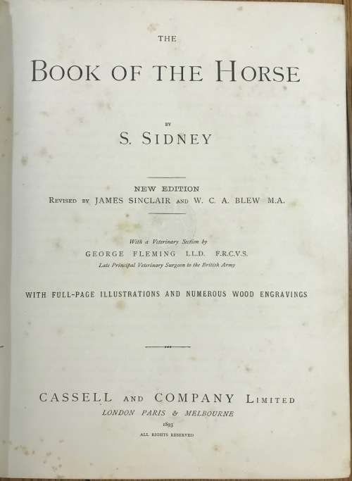 THE BOOK of the HORSE SAMUEL SIDNEY 1893 CASSELL and CO. LONDON NEW EDITION SINCLAIR and BLEW VET.