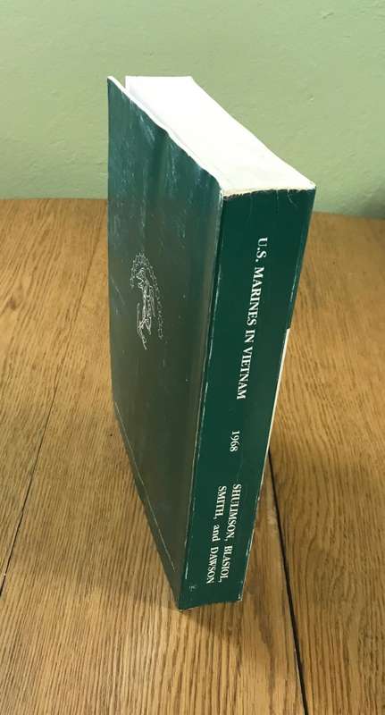 US MARINES IN VIETNAM THE DEFINING YEAR 1968 Jack Shulimson 1997 WAR US MARINE CORPS MILITARY MAPS.