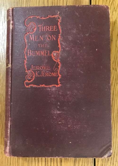 THREE MEN ON THE BUMMEL JEROME K. JEROME 1900 BRISTOL ARROWSMITH 3/6 Series Volume XXXVI 1st Edition