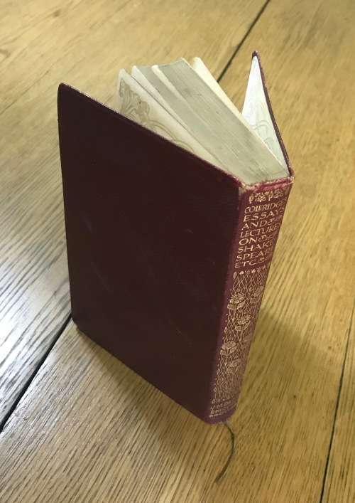 Coleridge`s Essays + Lectures on Shakespeare & Old Poets & Dramatists. Everyman`s Library No. 162.