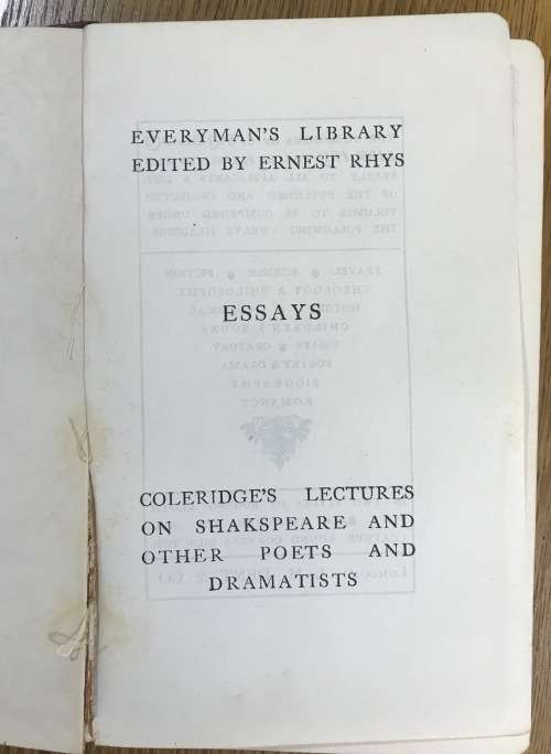 Coleridge`s Essays + Lectures on Shakespeare & Old Poets & Dramatists. Everyman`s Library No. 162.