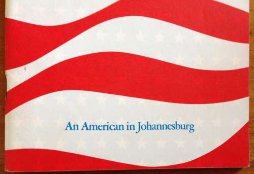 BROCHURE INFORMATION AN AMERICAN IN JOHANNESBURG THE AMERICAN WOMENS CLUB 50 pages.