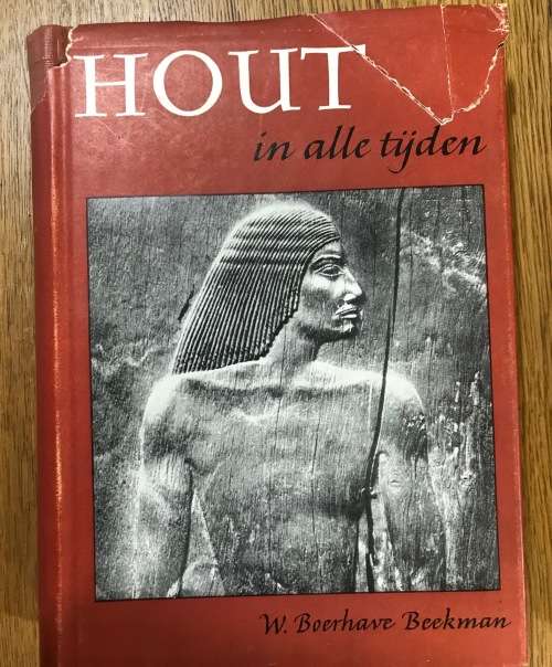 BOOK SET HOUT IN ALLE TIJDEN W. BOERHAVE BEEKMAN 6 Volumes 1949-55 WOOD THROUGH ALL TIMES