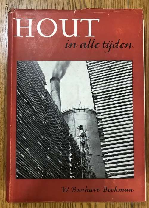 BOOK SET HOUT IN ALLE TIJDEN W. BOERHAVE BEEKMAN 6 Volumes 1949-55 WOOD THROUGH ALL TIMES