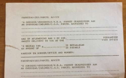 PARCEL ADVICE FORM SOUTH AFRICAN POST OFFICE OVERSEAS INSURED C.O.D. PARCEL AWAITS DELIVERY FOR YOU.