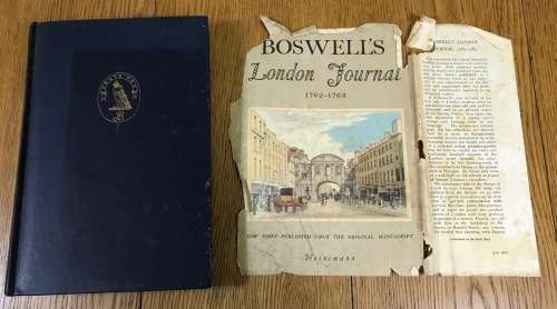 Boswell`s London Journal 1762-1763 BOSWELL JAMES POTTLE EDITOR Published by Heinemann London 1951.