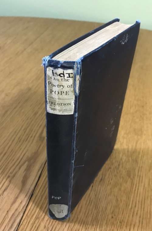 ON THE POETRY OF POPE Geoffrey Tillotson Published by Oxford at the Clarendon Press 1938 BOOK.