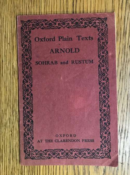 SOHRAB and RUSTUMAN EPISODE Oxford Plain Texts Matthew Arnold Oxford University Press POETRY POEMS.