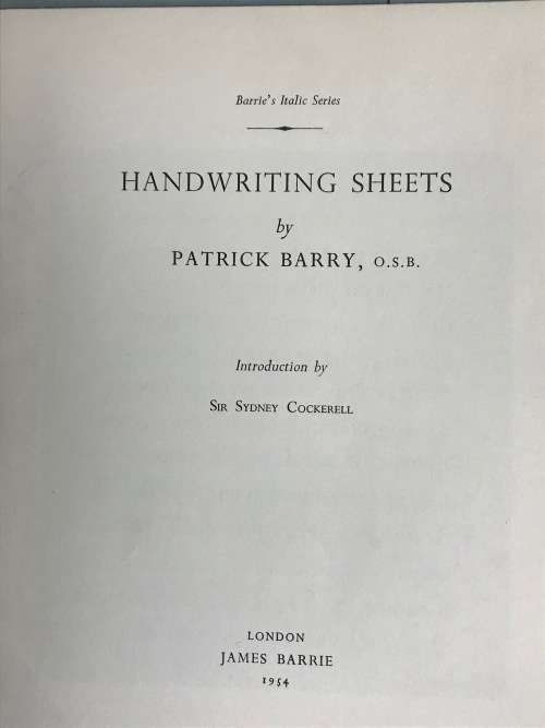 HANDWRITING SHEETS wraps x 2=PATRICK BARRY=O.S.B.=1954 + 1955=CALLIGRAPHY.
