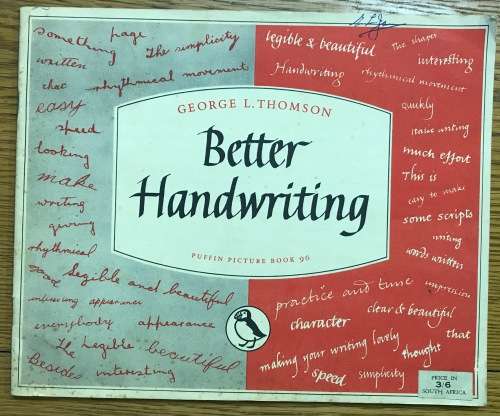 BETTER HANDWRITING GEORGE L. THOMSON PUFFIN PICTURE BOOK 96 1954.