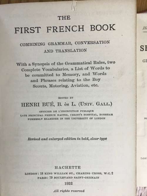 FIRST SECOND FIRST STEP IN FRENCH IDIOMS FRENCH BOOKS x 3 HENRI BUE 1922 1932.