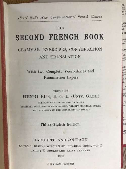 FIRST SECOND FIRST STEP IN FRENCH IDIOMS FRENCH BOOKS x 3 HENRI BUE 1922 1932.