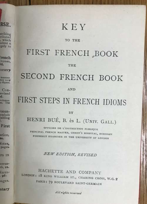 FIRST SECOND FIRST STEP IN FRENCH IDIOMS FRENCH BOOKS x 3 HENRI BUE 1922 1932.