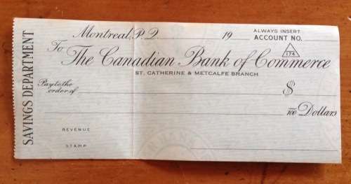CHEQUE THE CANADIAN BANK of COMMERCE MONTREAL CANADA SAVINGS DEPARTMENT ST. CATHERINE + METCALFE b.