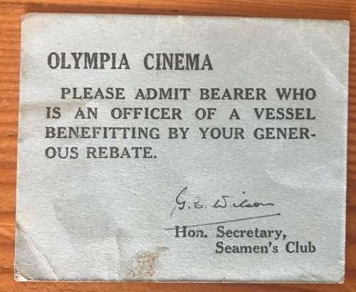OLYMPIA CINEMA OFFICER`S TICKET CARD SEAMEN`S CLUB SHIP.