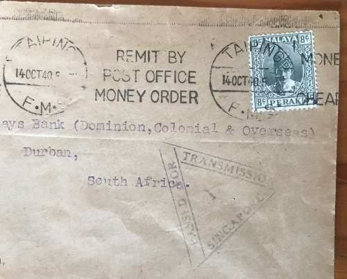 MALAYA PERAK TAIPING F.M.S. SINGAPORE PASSED FOR TRANSMISSION 1940 WWII BARCLAYS BANK SOUTH AFRICA.