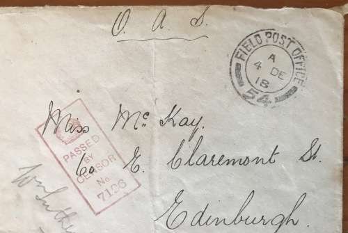 FIELD POST OFFICE 54 4 December 1918 PASSED BY CENSOR 7126 (in red with crown) to Edinburgh SCOTLAND