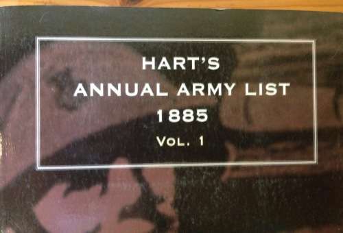 HART`S ANNUAL ARMY LIST 1885 VOLUMES 1 + 2 NAVAL + MILITARY PRESS REFERENCE BOOK REPRINTED PAPERBACK