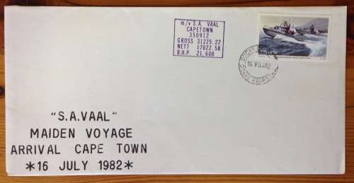S.A. VAAL MAIDEN VOYAGE ARRIVAL CAPE TOWN 16 JULY 1982 DOCKS CT cds HARBOUR PATROL BOAT SOUTH AFRICA