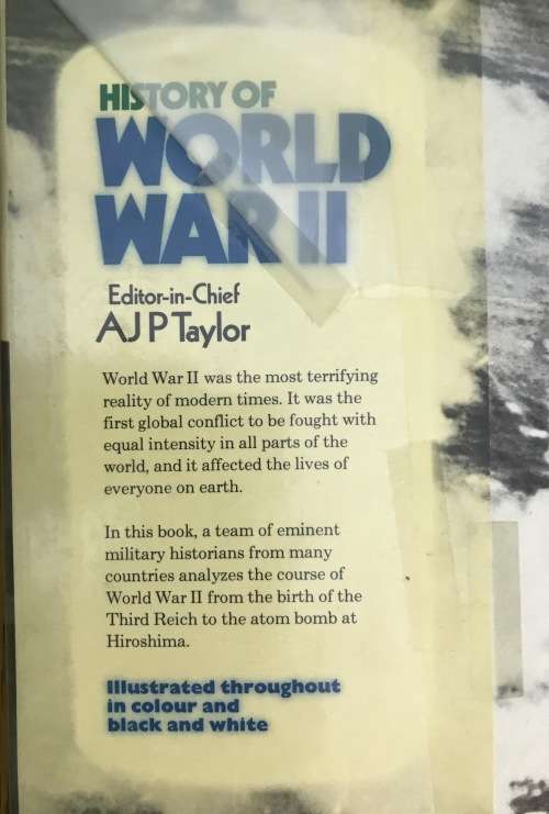 HISTORY OF WORLD WAR 2 WWII EDITOR-in-CHIEF A.J.P. TAYLOR S.L. MAYER 1974 TANKS AIRCRAFT WARSHIPS.
