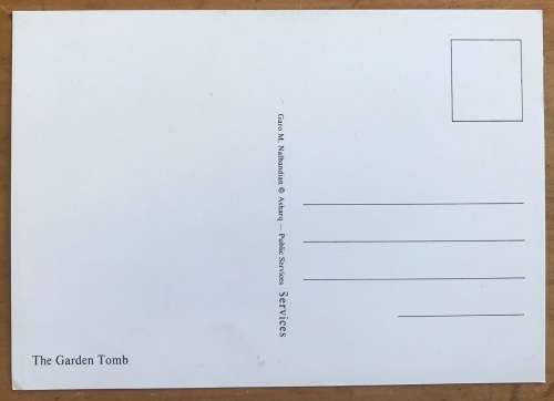 POSTCARD POST CARD ISRAEL THE GARDEN TOMB JERUSALEM JESUS BURIAL AND RESURRECTION SITE.