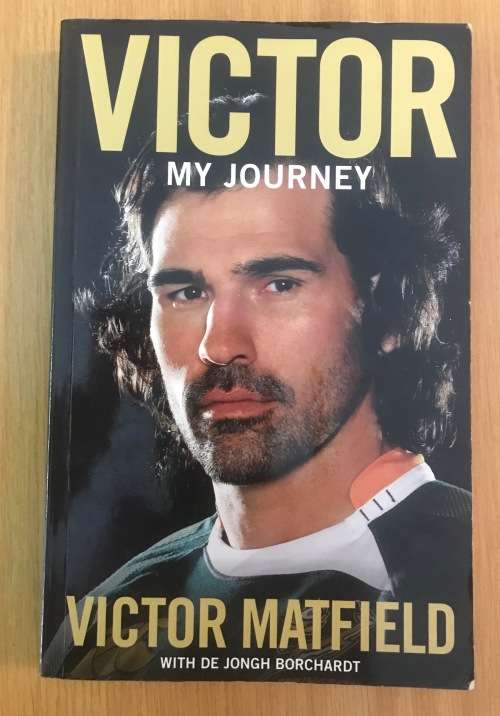 VICTOR MY JOURNEY VICTOR MATFIELD with DE JONGH BOCHARDT 2011 ZEBRA PRESS RUGBY SPRINGBOKS! BOKKE!!