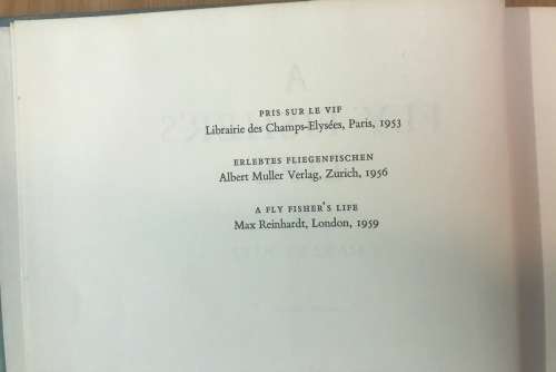 A FLY FISHER`S LIFE CHARLES RITZ 1959 ANGLING FISHING FISH ERNEST HEMINGWAY BERNARD VENABLES.