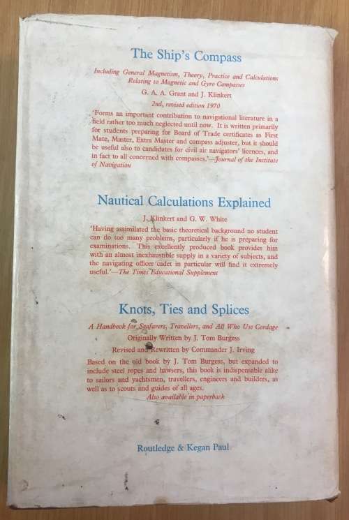 The Theory and Practice of Seamanship Graham Danton 1972 4th Edition METRIC SAILING SHIP HANDLING