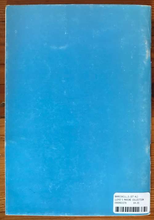 A GUIDE TO THE LLOYD`S MARINE COLLECTION and RELATED MARINE SOURCES AT GUILDHALL LIBRARYBARRISKILL.