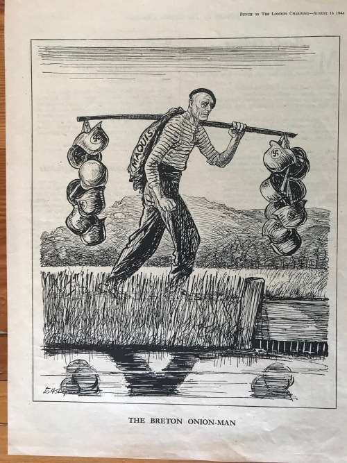 NEWSPAPER page PUNCH or the LONDON CHARIVARI 16 AUGUST 1944 WORLD WAR 2 THE BRETON ONION-MAN MAQUIS.