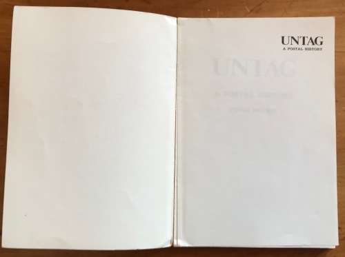 UNTAG A POSTAL HISTORY PETER REINER 1990 PUBLISHER SWA SCIENTIFIC SOCIETY MILITARY CIVILIAN POLICE.