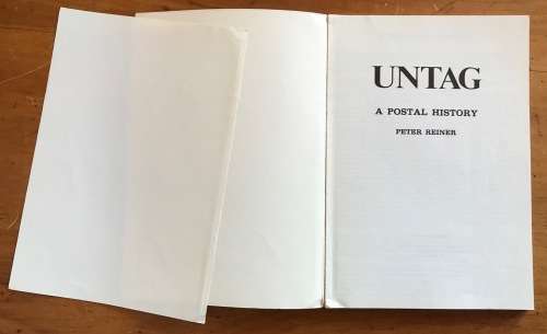 UNTAG A POSTAL HISTORY PETER REINER 1990 PUBLISHER SWA SCIENTIFIC SOCIETY MILITARY CIVILIAN POLICE.