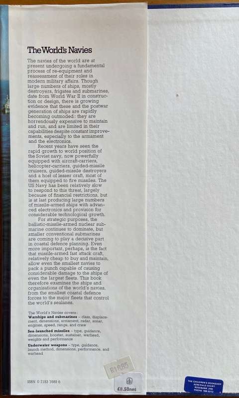 THE WORLD`S NAVIES CHRIS CHANT 19080 SHIPS SUBMARINES AIRCRAFT CARRIERS DESTROYERS A-Z COUNTRIES RSA