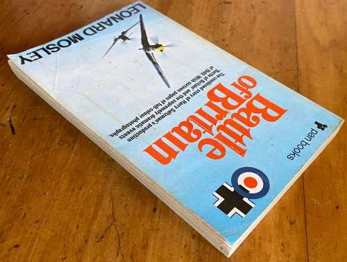 BATTLE of BRITAIN=LEONARD MOSLEY=PAN BOOKS=1969=RAF=LUFTWAFFFE=PILOTS=SPITFIRE=MESSERSCHMITT=WAR=WW2