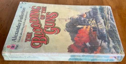 THE BLOODING OF THE GUNS ALEXANDER FULLERTON PAN BOOKS 1977 Nicholas Everard Naval Thriller WAR SHIP